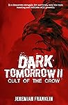 Cult of the Crow by Jeremiah Franklin