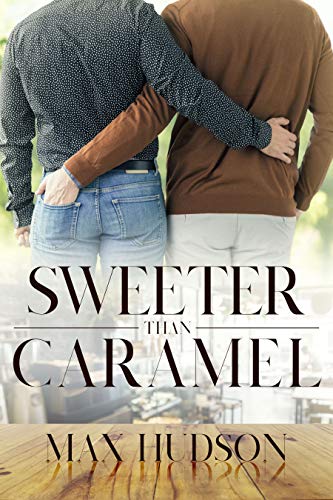 Sweeter Than Caramel (Kindle Edition)