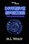 Invasive Species and other stories Invasive Species and other stories