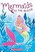 Mermaids to the Rescue #1 N...