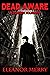 Dead Aware: A Zombie Journey