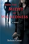 From the Midst of Wickedness