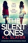 The Silent Ones by K.L. Slater