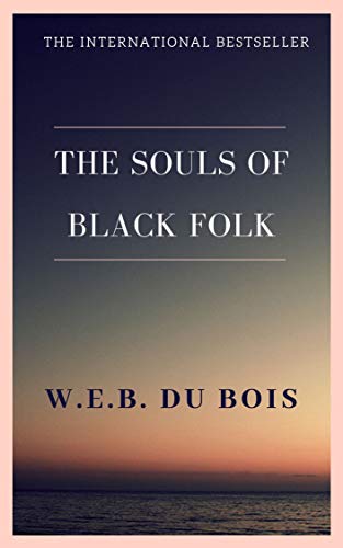 The Souls of Black Folk