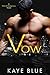 Vow (Dark and Dangerous #3)