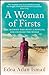 A Woman of Firsts The Midwife Who Built a Hospital and Changed the World by Edna Adan Ismail