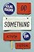 Do Something: Activism for Everyone