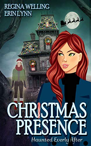 Christmas Presence (Haunted Everly After #3)