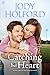 Catching Her Heart
