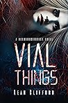 Vial Things by Leah Clifford