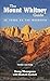 The Mount Whitney Guide: 30...