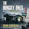 The Hungry Ones by Chris   Sorensen