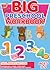 Big Preschool Workbook: Age...