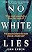 No White Lies