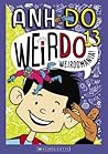 Weirdomania! by Anh Do