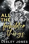 All The Forbidden...
