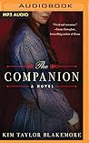 The Companion by Kim Taylor Blakemore
