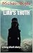 Liar's Truth: a long short ...