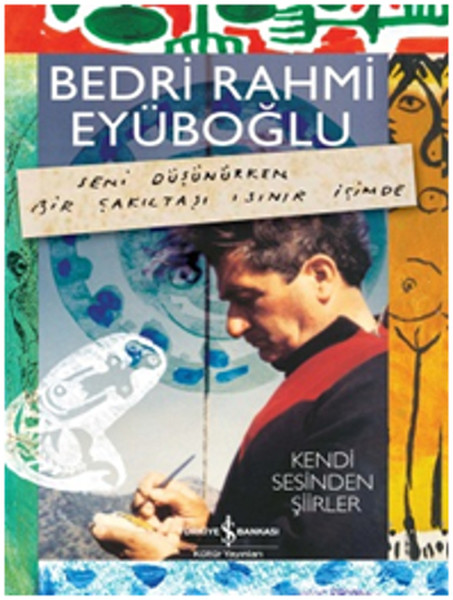 Seni Düşünürken Bir Çakıltaşı Isınır İçimde - Kendi Sesinden Şiirler (Hardcover)