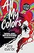 All My Colors