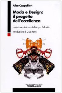 Moda e Design: il progetto dell'eccellenza (Paperback)