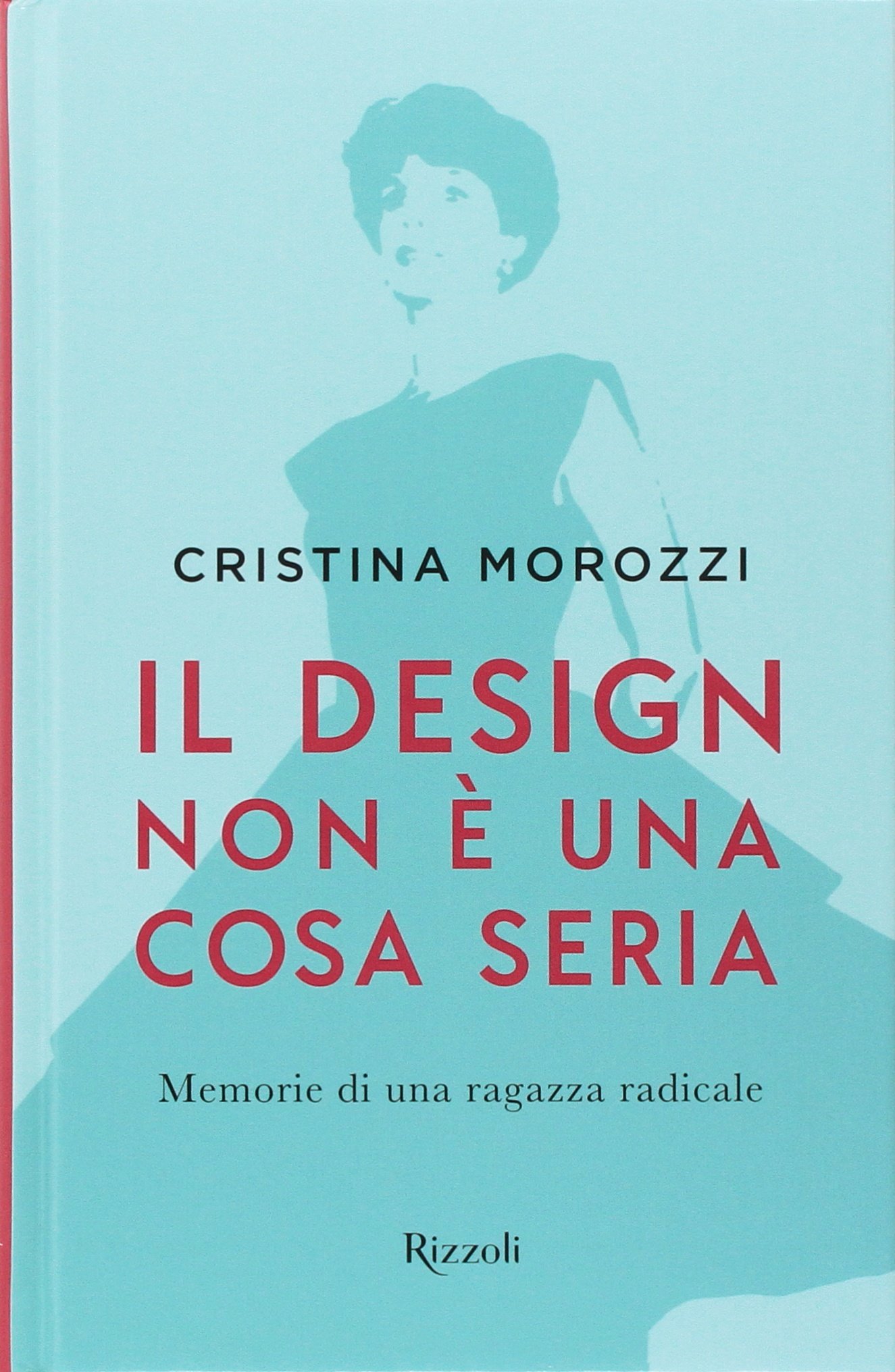 Il design non è una cosa seria (Hardcover)