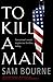 To Kill a Man