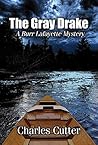The Gray Drake: A...