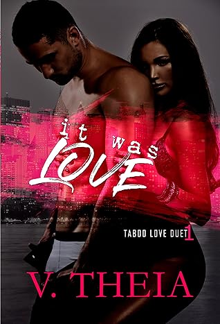It Was Love (Taboo Love Duet #1)
