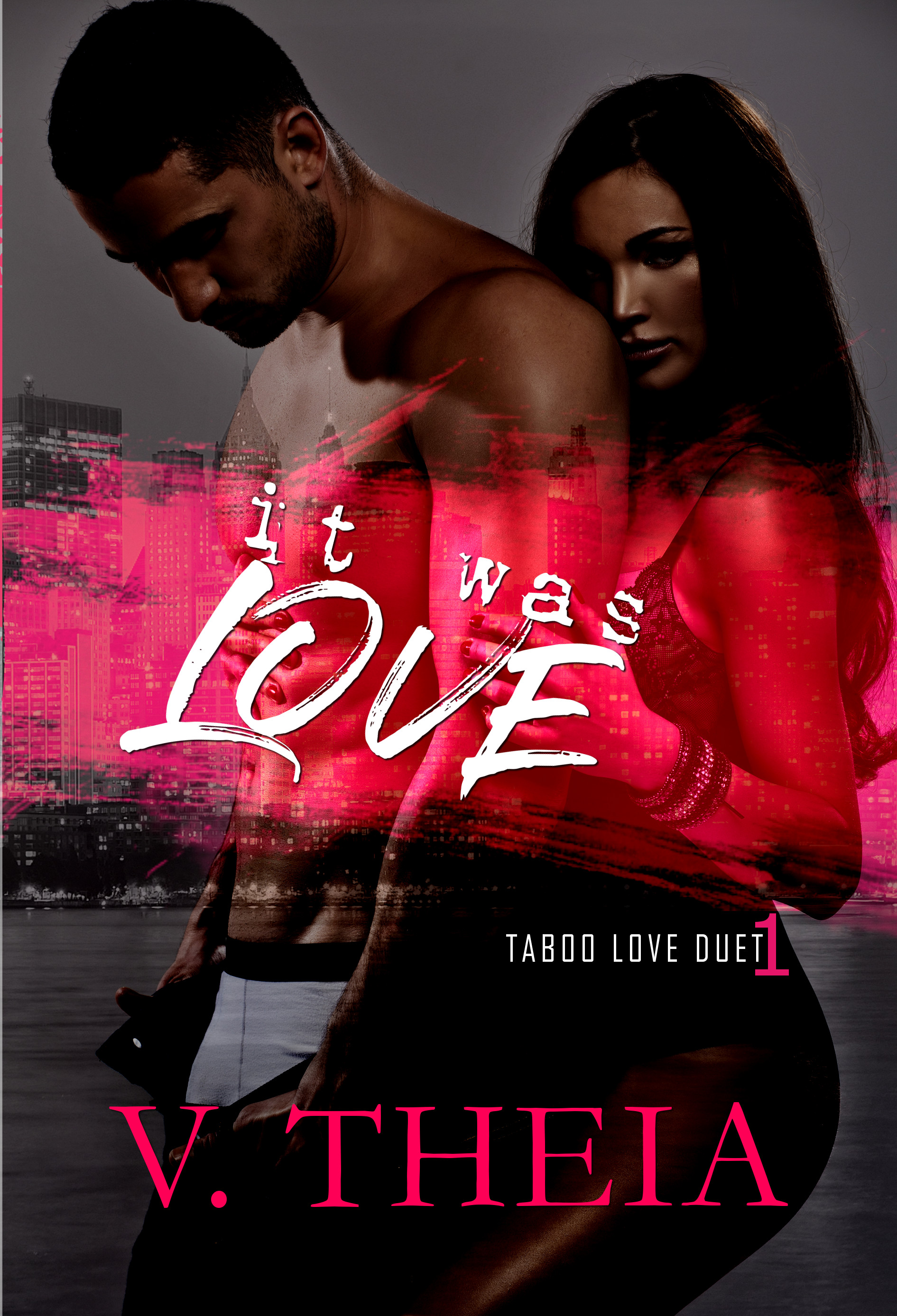 It Was Love (Taboo Love Duet #1)