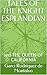 TALES OF THE KNIGHT ESPLANDIAN: and THE QUEEN OF CALIFORNIA
