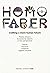Homo Faber. Crafting a more...