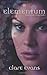 Elementum (Elementum Trilogy)