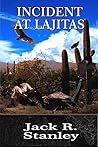 Incident At Lajitas: A Classic Western Adventure