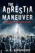 The Adrestia Maneuver