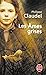 Les Âmes grises by Philippe Claudel Les Âmes grises by Philippe Claudel