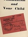 Communism and Your Child Communism and Your Child