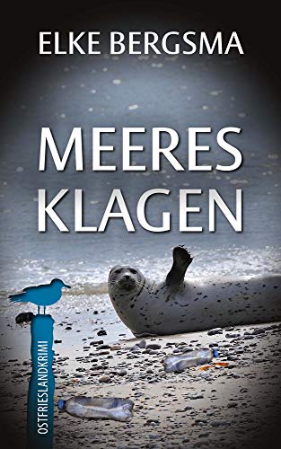 Meeresklagen - Ostfrieslandkrimi (Büttner und Hasenkrug ermitteln 23)