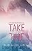Take Your Time (Fate and Circumstance, #2)