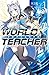 WORLD TEACHER 異世界式教育特務 1