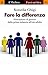 Fare la differenza: Educazione di genere dalla prima infanzia all'età adulta