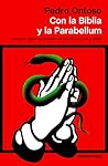 Con la Biblia y l...