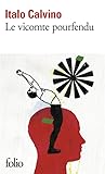 Le vicomte pourfendu
