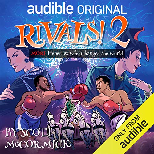 Rivals 2! More Frenemies Who Changed the World (Rivals! #2)
