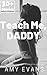 Teach Me, Daddy: Taboo Erot...