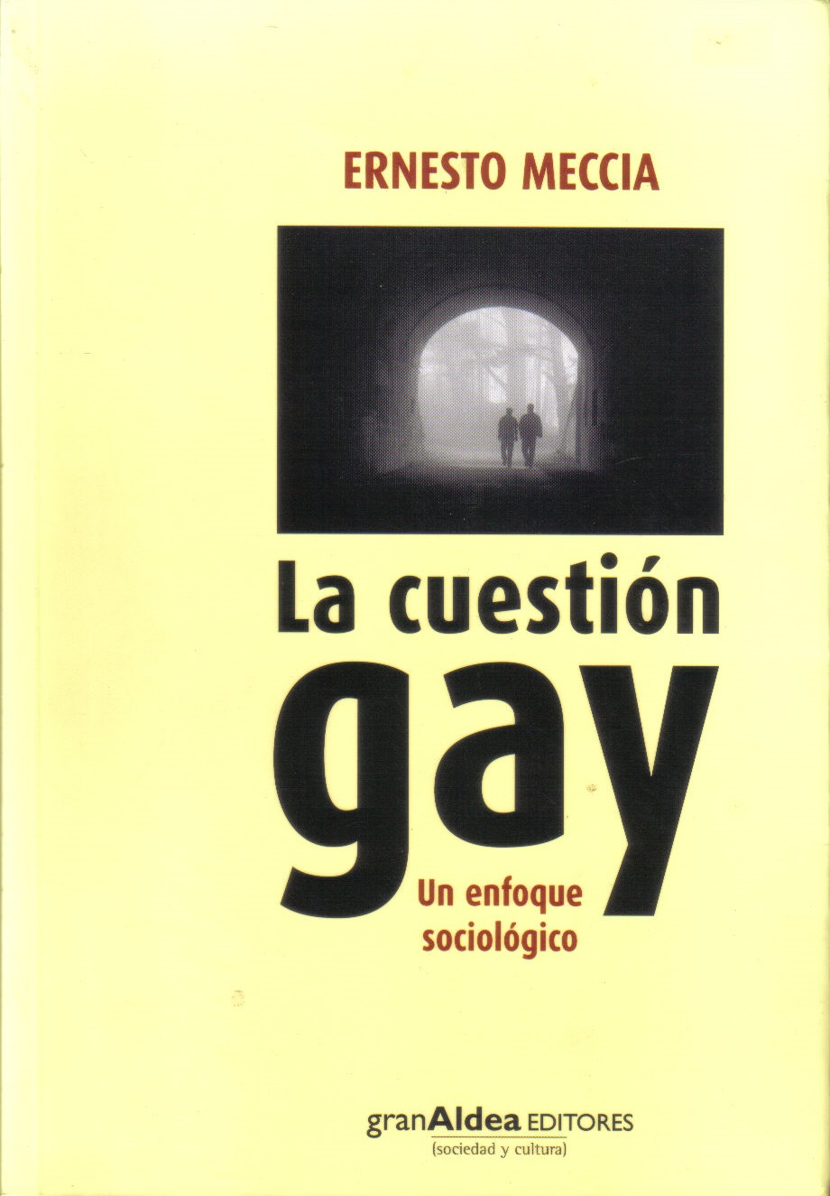 La cuestión gay: un enfoque sociológico (Paperback)