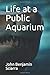 Life at a Public Aquarium
