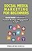Social Media Marketing For ...