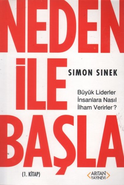Neden ile Başla (1. Kitap)