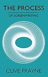 The Process: of Screenwriting